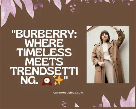 good burberry captions